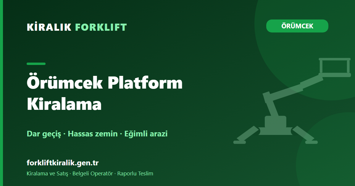 Örümcek Platform Kiralama: Dar Geçiş, Hassas Zemin