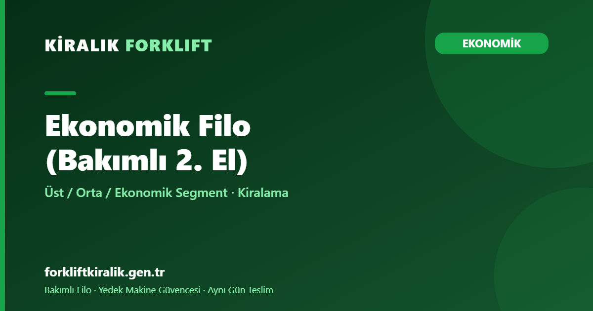 Ekonomik Filo (Bakımlı 2. El)